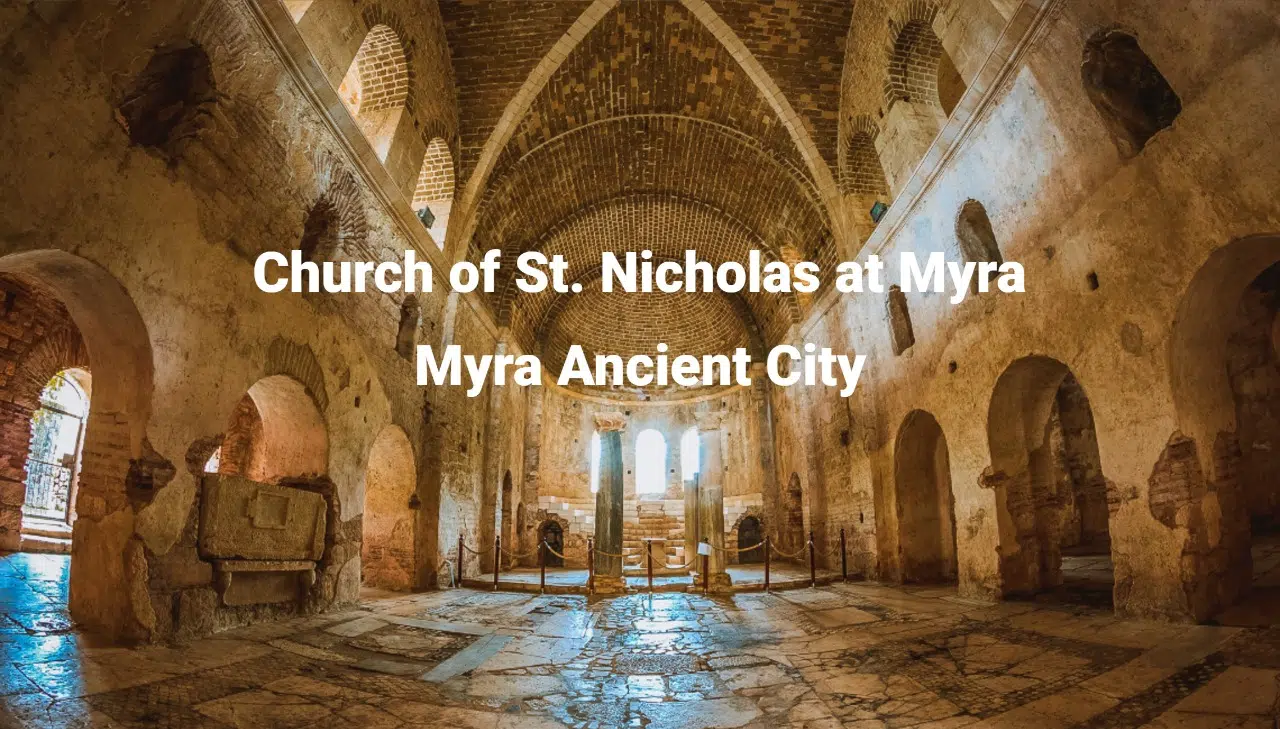 Demre: Private St. Nicholas Church and Myra Tour